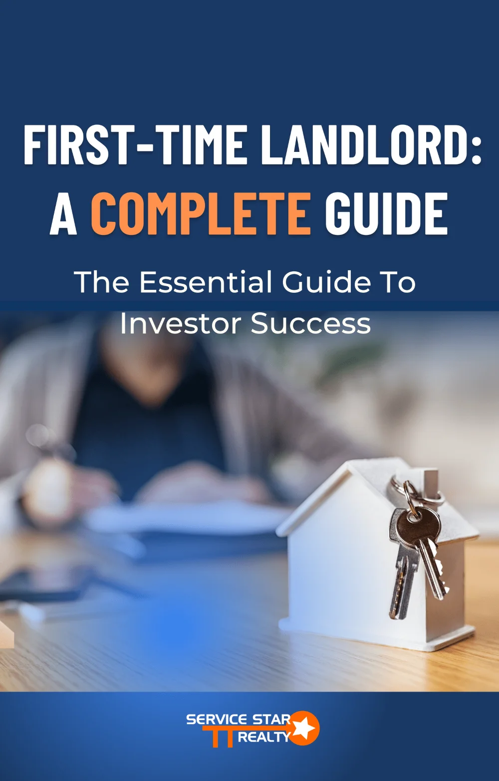 First Time Landlord: A Complete Guide